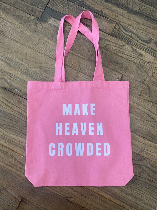 Make Heaven Crowded Tote - Pink