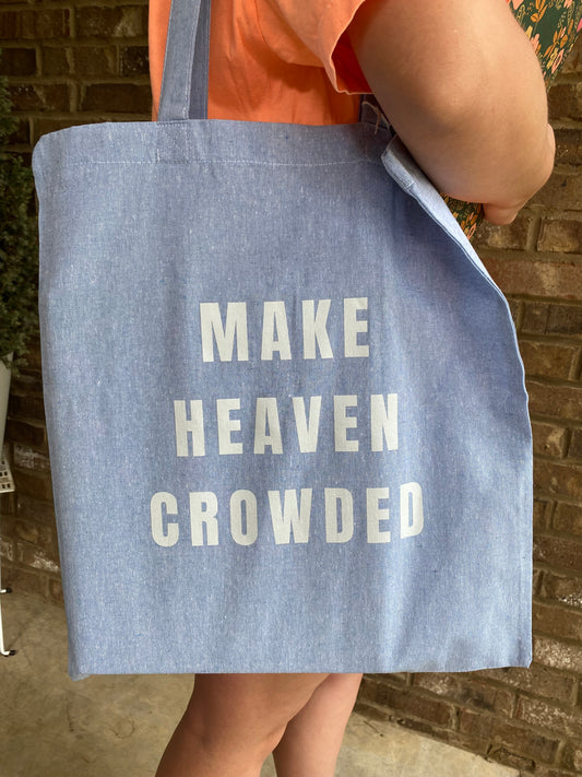 Make Heaven Crowded Tote- Blue
