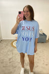 Jesus Loves You! Tee - Chambray